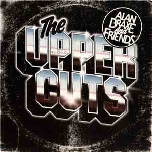 Alan Braxe And Friends - The Upper Cuts