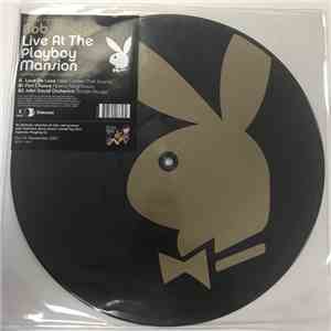Bob Sinclar - Live at The Playboy Mansion Ltd Edition Picture Disc