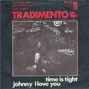 Booker T & The MG's - Time Is Tight / Johnny, I Love You