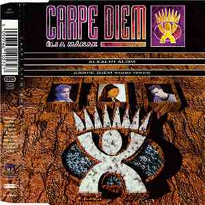 Carpe Diem  - Élj A Mának