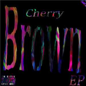 Cherry Brown - Brown EP