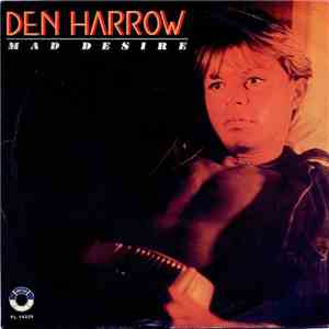 Den Harrow - Mad Desire