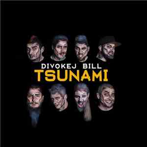 Divokej Bill - Tsunami