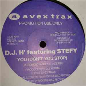 DJ H. Feat. Stefy - You (Don't You Stop)