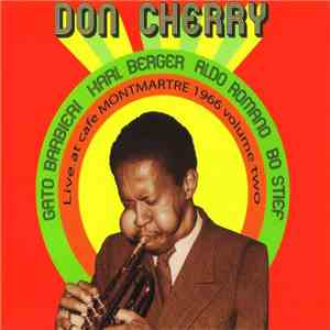 Don Cherry - Live At Café Montmartre 1966 Volume Two