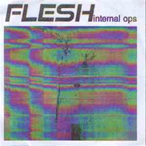 Flesh  - Internal Ops