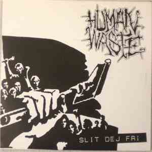 Human Waste - Slit Dej Fri
