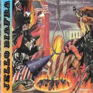 Jello Biafra - In The Grip Of Official Treason