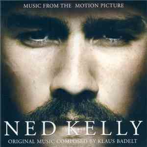 Klaus Badelt - Ned Kelly (Music From The Motion Picture)