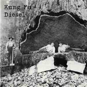 Kung Fu Diesel - Hometown Jive