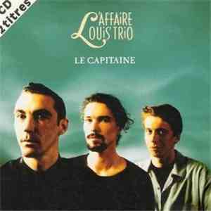 L'Affaire Louis Trio - Le Capitaine