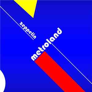 Metroland - Zeppelin