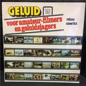 No Artist - Geluid Voor Amateurfilmers En Geluidsjagers 15: Reizen Amerika