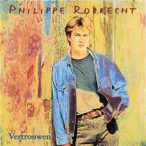 Philippe Robrecht - Vertrouwen