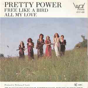Pretty Power - Free Like A Bird