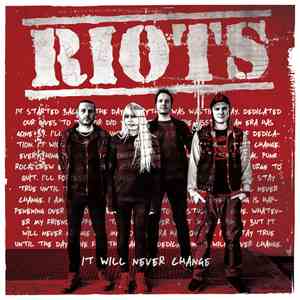 Riots - It Will Never Change