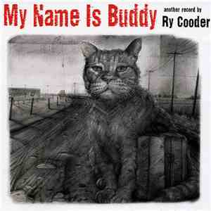 Ry Cooder - My Name Is Buddy