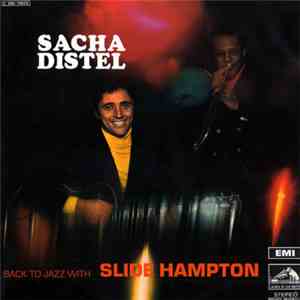 Sacha Distel With Slide Hampton - Back To Jazz