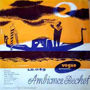 Sidney Bechet & His All Star Band - Ambiance Bechet