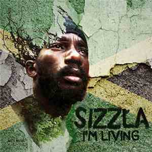 Sizzla / Pinchers - I'm Living / Guide Me Oh Jah