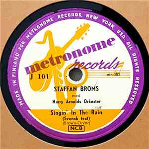 Staffan Broms Med Harry Arnolds Orkester - Singin' In The Rain / Du Får Ej  ...