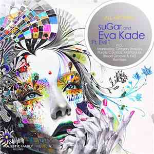 suGar  And Eva Kade Ft. Evil T - All Around (Remixes)