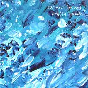 Summer Heart - Pretty Haze