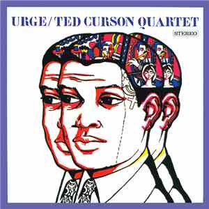 Ted Curson Quartet - Urge