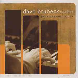 The Dave Brubeck Quartet - Park Avenue South