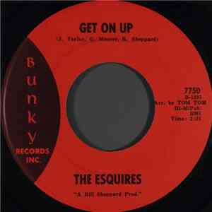 The Esquires - Get On Up / Listen To Me