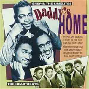 The Heartbeats, Shep & The Limelites - Daddy's Home