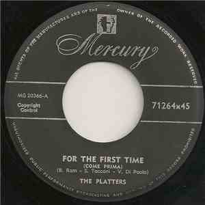 The Platters - For The First Time (Come Prima) / That Old Feeling