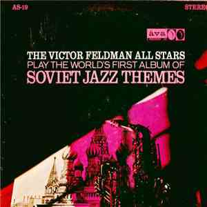The Victor Feldman All Stars - Soviet Jazz Themes