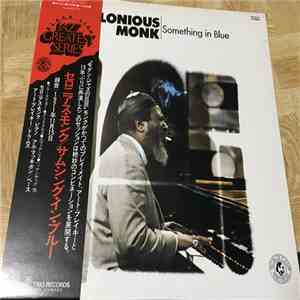 Thelonious Monk - Something In Blue