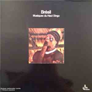 Various - Brésil: Musiques Du Haut Xingu