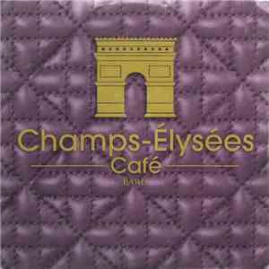Various - Champs-Élysées Café Paris