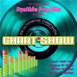 Various - Die Ultimative Chart Show - Synthie-Pop Hits