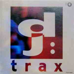 Various - DJ:Trax #0
