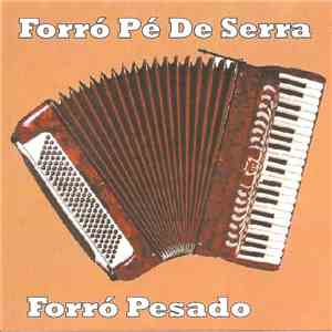 Various - Forró Pé De Serra - Forró Pesado