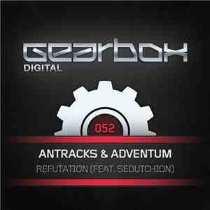 Antracks  & Adventum - Refutation