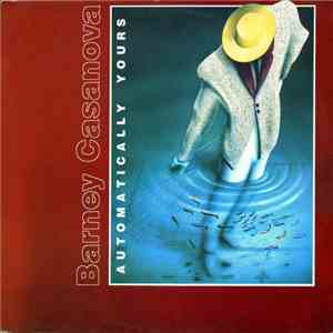 Barney Casanova - Automatically Yours