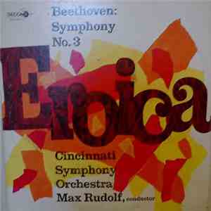 Beethoven / Max Rudolf, Cincinnati Symphony Orchestra - Symphony No. 3 