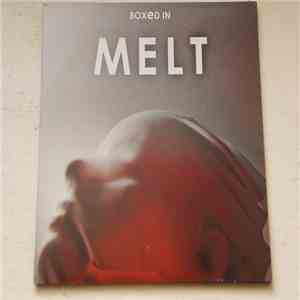 Boxed In  - Melt
