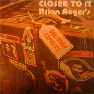 Brian Auger's Oblivion Express - Closer To It