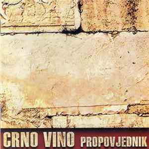 Crno Vino - Propovjednik