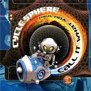 Cycle Sphere - Call It What You Want