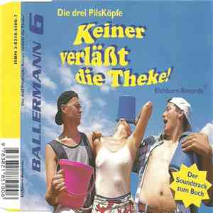 Die Drei PilsKöpfe - Keiner Verläßt Die Theke!