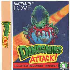 Dinosaur Love - Dinosaurs Attack!