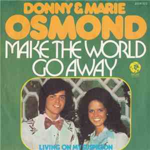 Donny & Marie Osmond - Make The World Go Away