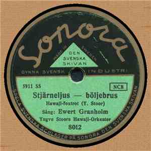 Ewert Granholm - Stjärneljus — Böljebrus / Öarnas Sång